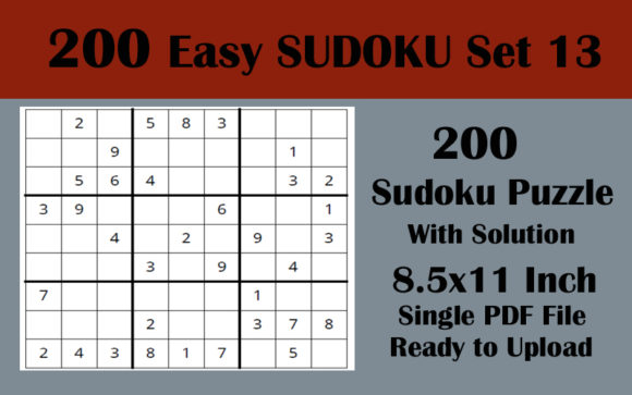 Explore the Joy of Sudoku with 1 File 200 Sudoku EASY 8.5x11 KDP Vol 13
